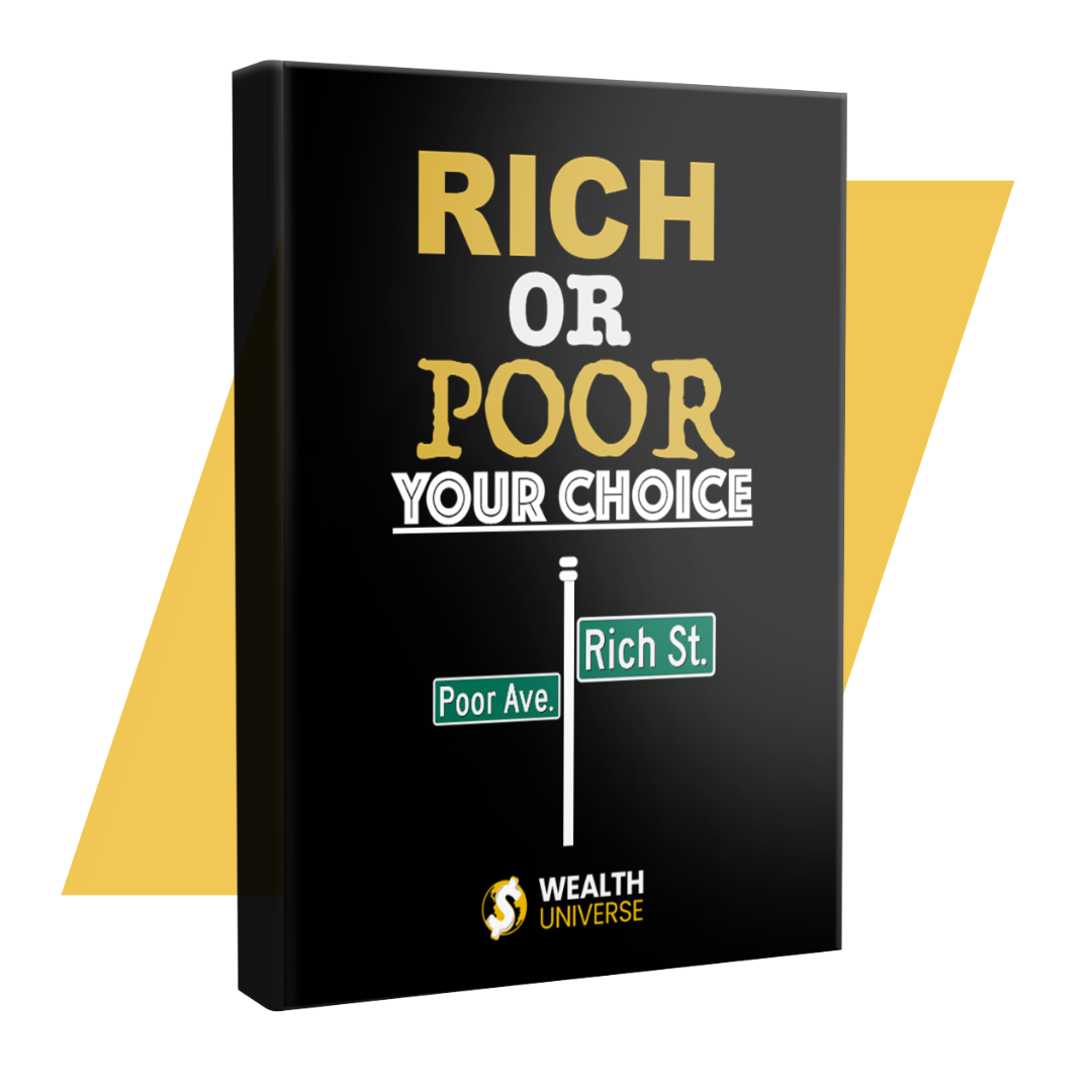 Rich Or Poor Your Choice